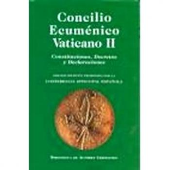 Concilio ecuménico Vaticano II. Constituciones. Decretos. Declaraciones
