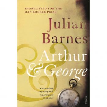 Arthur y George - Libro de bolsillo de Julian Barnes, Nominado al Premio Man Booker 2005
