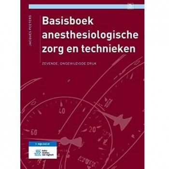 Basisboek anesthesiologische zorg en technieken