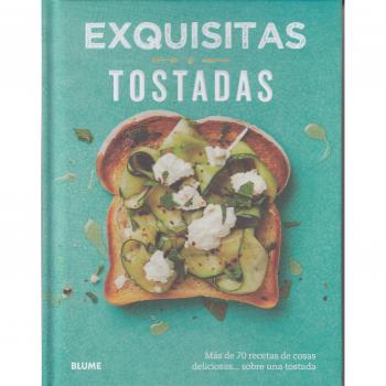Exquisitas tostadas