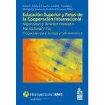Educación Superior y Retos de la Cooperación Internacional: Migraciones y Derechos Humanos, Intercultural y Paz, Propuestas para Europa y Latinoamérica