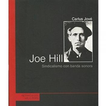 Joe Hill: Sindicalismo con banda sonora