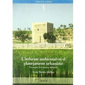 L'informe ambiental en el plantejament urbanístic: Transposició de la Directiva 2001/42/CE