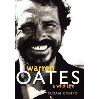 Warren Oates: A Wild Life - Screen Classics Edition