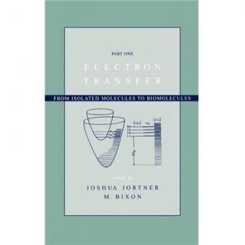 Electron Transfer: From Isolated Molecules to Biomolecules (Advances in Chemical Physics, Volume 106, Part 1) - Hardback