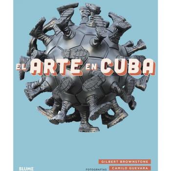 El arte en Cuba - Gilbert Brownstone