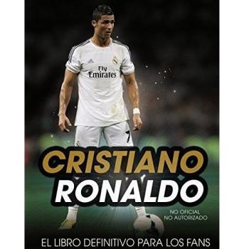 Cristiano Ronaldo. El libro definitivo para los fans