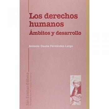 Derechos humanos, Los: Ámbitos y desarrollos