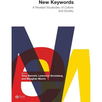 New Keywords: A Revised Vocabulary of Culture and Society