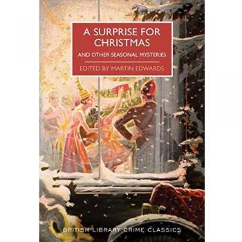 Sorpresa de Navidad: Y Otros Misterios Estacionales (Clásicos del Crimen de la Biblioteca Británica)