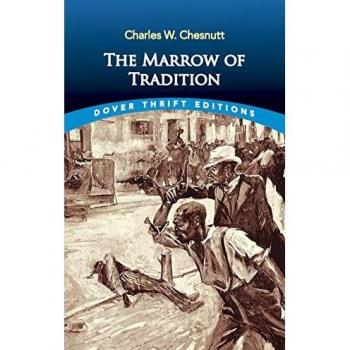 The Marrow of Tradition