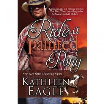 Ride a Painted Pony: A Heartfelt Journey of Love and Adventure
