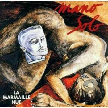 La Marmaille Nue * Mano Solo