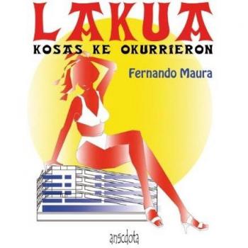 Lakua: Kosas ke okurrieron