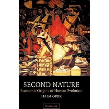 Second Nature: Orígenes Económicos de la Evolución Humana - Edición en Tapa Dura, Cambridge