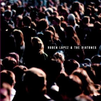 Ruben Lopez & the Diatones [Vinilo]