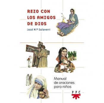 Rezo con los amigos de Dios: Manual de oraciones para niños: 5