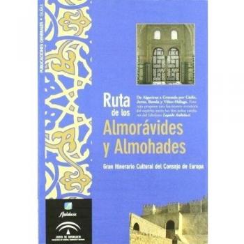 RUTA DE LOS ALMORAVIDES Y ALMOHADES