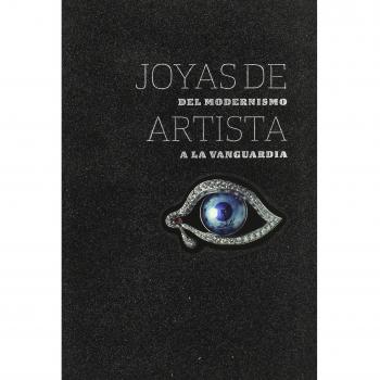 Joyas de artista: Del modernismo a la Vanguardia