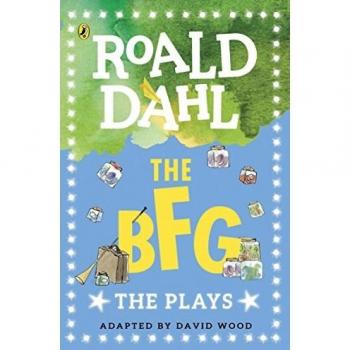 The Bfg: Plays For Children: The Plays