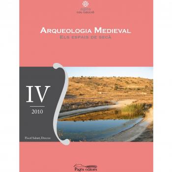 Arqueologia medieval. Els espais de secà