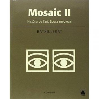 Mosaic II. Història de l'art. Época medieval - 9788430753642