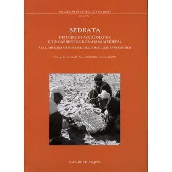 Sedrata: Histoire et archéologie d'un carrefour du Sahara médiéval à la lumière des archives inédites de Marguerite van Berchem: 161