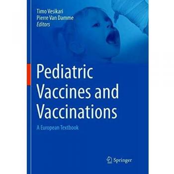 Pediatric Vaccines and Vaccinations: A European Textbook