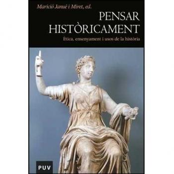 Pensar històricament: Ètica, ensenyament i usos de la història: 85