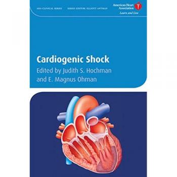 Cardiogenic Shock Clinical Guide by Blackwell Publishers
