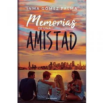 Memorias de una amistad