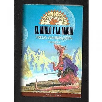 El mirlo y la magia, imperio de gorethria 3