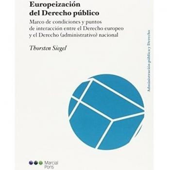 Europeización del Derecho público: Marco de condiciones y puntos de interacción entre el Derecho europeo y el Derecho