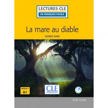 La Mare au Diable. Livre. Niveau A1