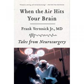 When the Air Hits Your Brain: Tales from Neurosurgery