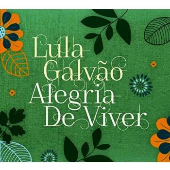 CD Alegría de Vivir - Lula Galvão