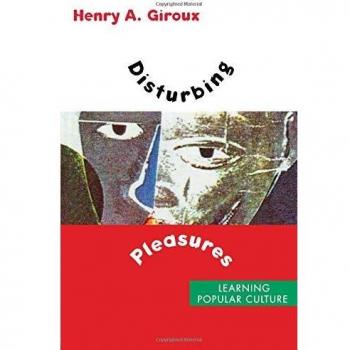 Disturbing Pleasures: Learning Popular Culture