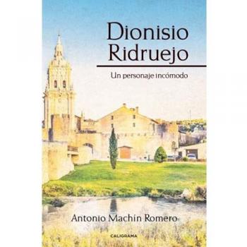Dionisio Ridruejo: Un personaje incómodo
