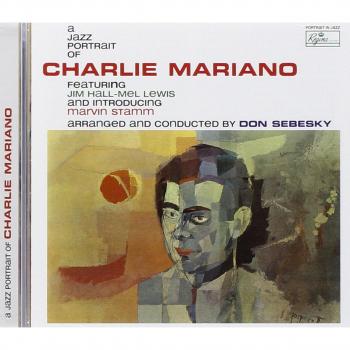 A Jazz Portrait Of Charlie Mariano