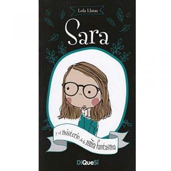 Sara y El Misterio De La Niﾥa Fantasma