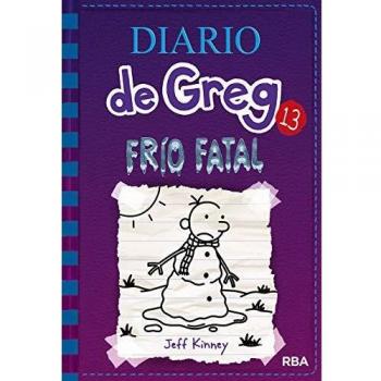 Diario de Greg 13 - Frío fatal: 013 - Kinney Jeff