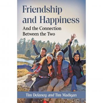 Friendship and Happiness: Exploring Their Connection - Paperback Edition