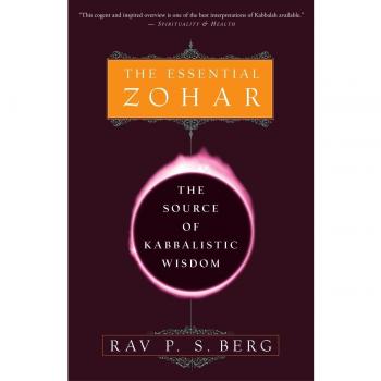 The Essential Zohar: The Source of Kabbalistic Wisdom