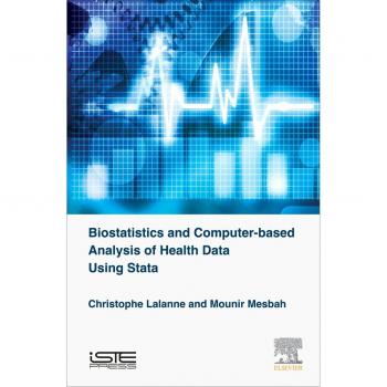 Biostatistics and Computer-based Analysis of Health Data using Stata