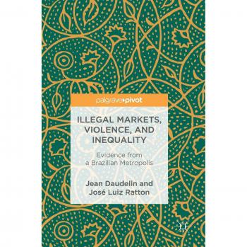 Illegal Markets, Violence, and Inequality: Evidence from a Brazilian Metropolis