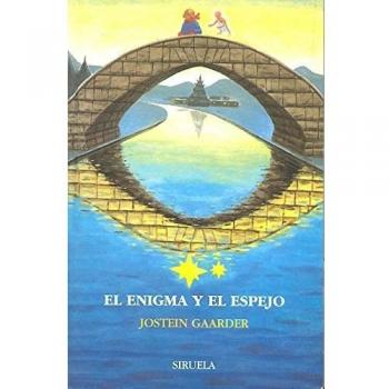 El enigma y el espejo - Gaarder