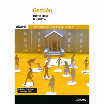 Temario 4 Gestión, turno libre de la Administración General del Estado