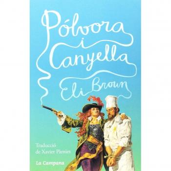 Pólvora i canyella - Eli Brown