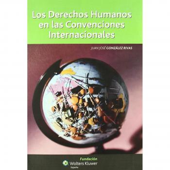 Los derechos humanos en las convenciones internacionales