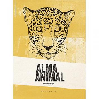 Alma animal - Pablo Salvaje Salvaje